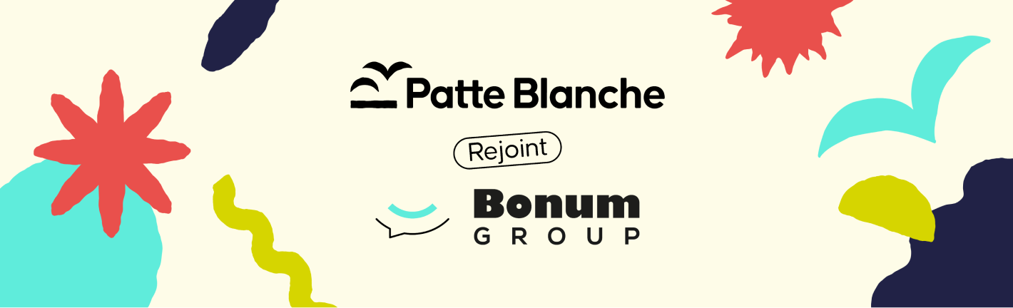 Patte Blanche rejoint Bonum Group pour encore plus d’impact